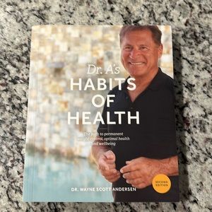 Dr. A’s Habits Of Health